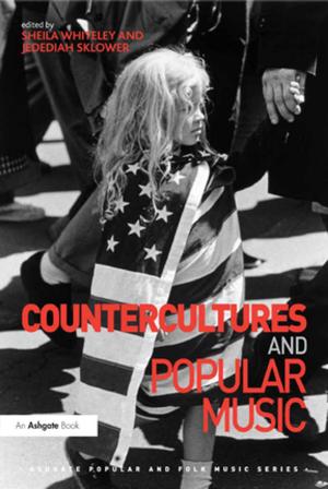 Cover of the book Countercultures and Popular Music by Mark Everard