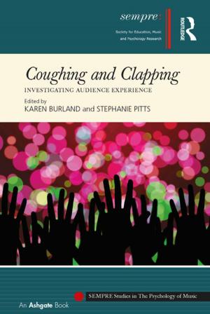 Cover of the book Coughing and Clapping: Investigating Audience Experience by Philip Edwards