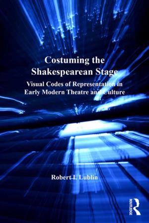 Cover of the book Costuming the Shakespearean Stage by Stuart Kellogg