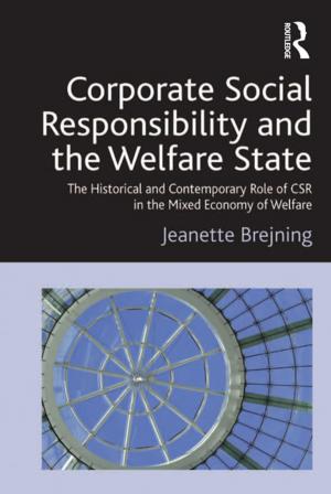 Cover of the book Corporate Social Responsibility and the Welfare State by Martin Skov, Oshin Vartanian, Colin Martindale, Arnold Berleant