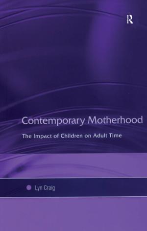 Cover of the book Contemporary Motherhood by Frederick J. Furnivall