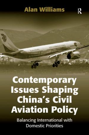 Book cover of Contemporary Issues Shaping China’s Civil Aviation Policy
