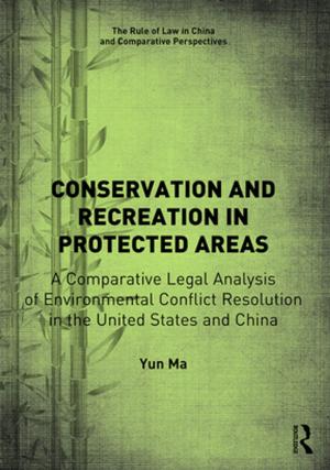 Cover of the book Conservation and Recreation in Protected Areas by Nick Hanley, Anthony D Owen