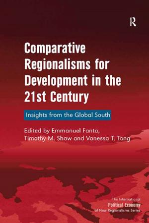Cover of the book Comparative Regionalisms for Development in the 21st Century by Margaret Hughes, Peter Guppy