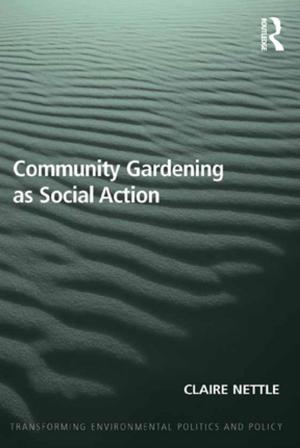 Cover of the book Community Gardening as Social Action by Geoffrey Walford
