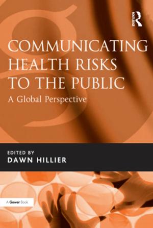 Cover of the book Communicating Health Risks to the Public by Ole Peter Grell, Andrew Cunningham