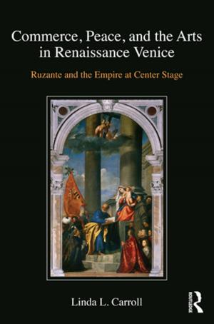 bigCover of the book Commerce, Peace, and the Arts in Renaissance Venice by 