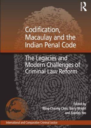 Book cover of Codification, Macaulay and the Indian Penal Code