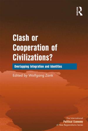 Cover of the book Clash or Cooperation of Civilizations? by Judith Bessant, Rys Farthing, Rob Watts