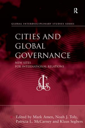 Cover of the book Cities and Global Governance by 