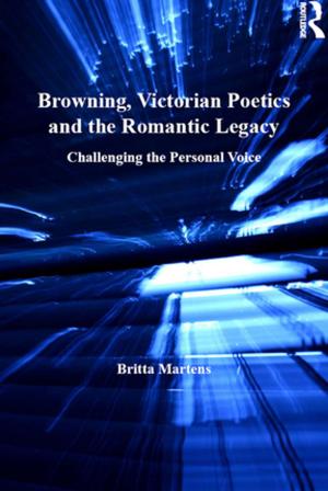 bigCover of the book Browning, Victorian Poetics and the Romantic Legacy by 