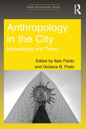 Cover of the book Anthropology in the City by Constance Classen, David Howes, Anthony Synnott