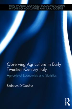 Book cover of Observing Agriculture in Early Twentieth-Century Italy