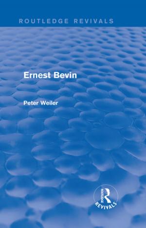 Cover of the book Ernest Bevin (Routledge Revivals) by Javier García Oliva, Helen Hall