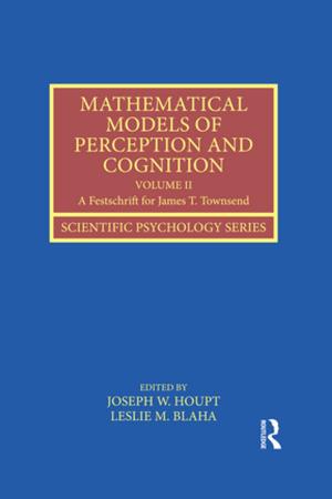 Cover of the book Mathematical Models of Perception and Cognition Volume II by Giulio C. Lepschy