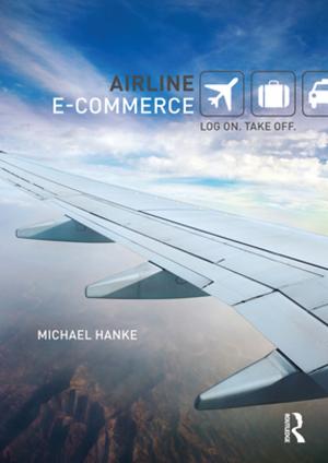 Cover of the book Airline e-Commerce by Stefano Bianchini, Sanjay Chaturvedi, Rada Ivekovic, Ranabir Samaddar