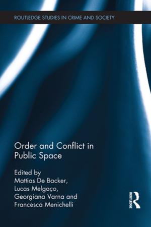 Cover of the book Order and Conflict in Public Space by David L. McMahan