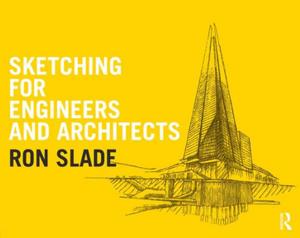 Cover of the book Sketching for Engineers and Architects by Tim Caulton