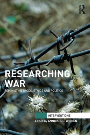 Cover of the book Researching War by Wilhelm Eberwein, Jochen Tholen, Joachim Schuster
