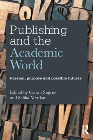 Cover of the book Publishing and the Academic World by Michelle Murray Yang