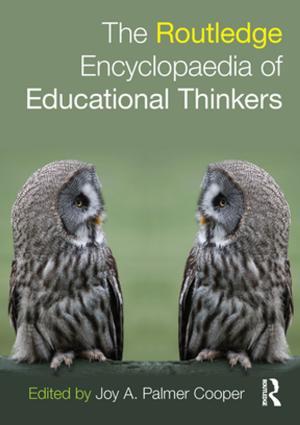 Cover of the book Routledge Encyclopaedia of Educational Thinkers by Aura Reggiani, Daniele Fabbri