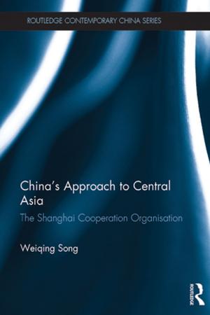 Cover of the book China's Approach to Central Asia by Roy Nash
