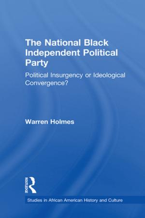 Cover of the book The National Black Independent Party by Anders Hammarlund, Tord Olsson, Elisabeth Ozdalga