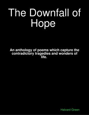 Cover of the book The Downfall of Hope by Candy Kross