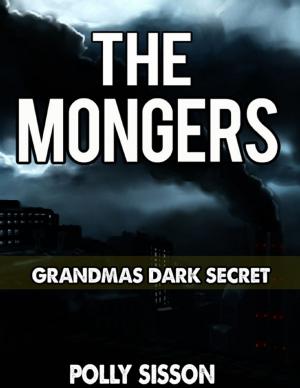 Cover of the book The Mongers: Grandma's Dark Secret by Paul Quintanilla
