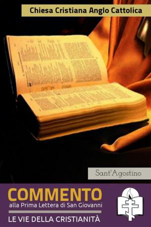Cover of the book Commento alla prima lettera di San Giovanni by San Giovanni della Croce
