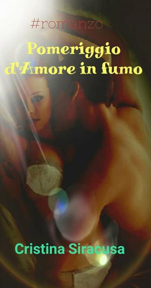 bigCover of the book Pomeriggio D'Amore In Fumo by 