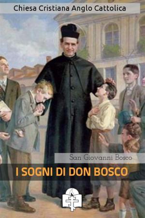Book cover of I Sogni di Don Bosco
