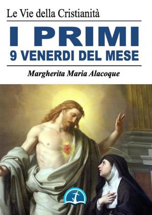 Cover of the book I nove primi venerdì del mese by Sant'Agostino di Ippona