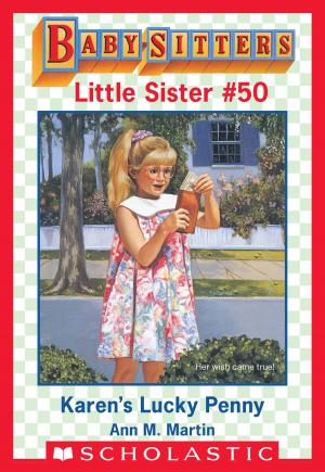 Cover of the book Karen's Lucky Penny (Baby-Sitters Little Sister #50) by Andy Milne