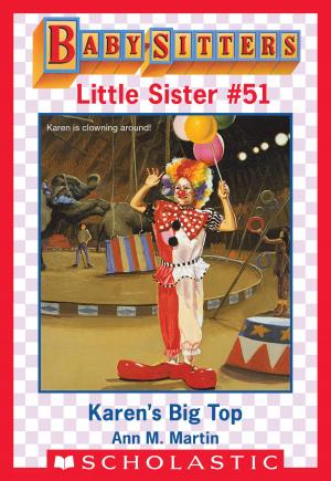 bigCover of the book Karen's Big Top (Baby-Sitters Club Little Sister #51) by 