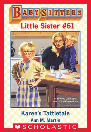 Cover of the book Karen's Tattletale (Baby-Sitters Little Sister #61) by Jenne Simon