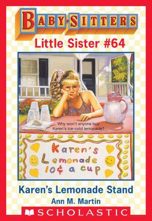Cover of the book Karen's Lemonade Stand (Baby-Sitters Little Sister #64) by R. L. Stine
