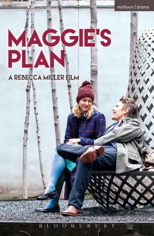 Cover of the book Maggie's Plan by Mathew Coakley