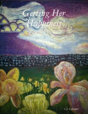 Cover of the book Getting Her Happiness by Claudia Woolard
