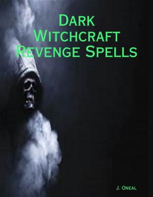 Book cover of Dark Witchcraft Revenge Spells
