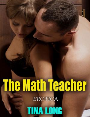 Cover of the book The Math Teacher (Erotica) by Vernon C. Sparks