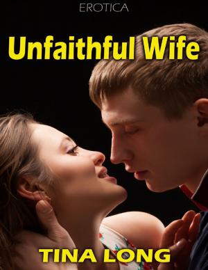 Book cover of Unfaithful Wife (Erotica)