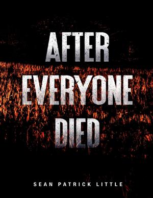 Cover of the book After Everyone Died by Paul L. Gay