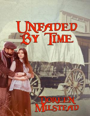 Cover of the book Unfaded By Time by Antoine Shropshire