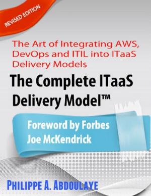Book cover of The Complete ITaaS Delivery Model™ - Revised Edition