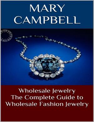 Book cover of Wholesale Jewelry: The Complete Guide to Wholesale Fashion Jewelry