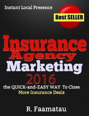 Cover of the book Insurance Agency Marketing 2016 by Sam Kaplan
