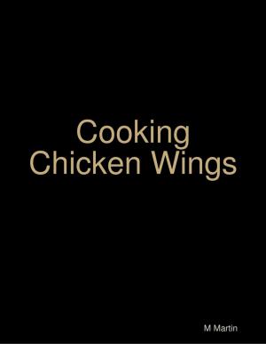 Cover of the book Cooking Chicken Wings by Imam Ali Zain-ul-Abidin (AS)
