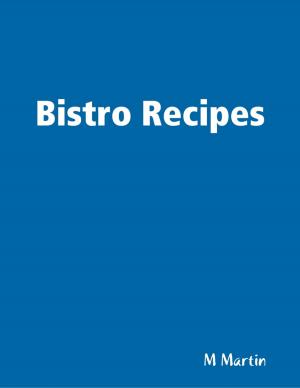 Cover of the book Bistro Recipes by Chris Johns