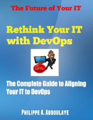 Cover of the book Reinventing Your IT with DevOps by C. Rae Johnson